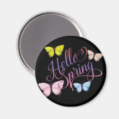 Butterfly Hello Spring Magnet (Vorderseite/Rückseite)