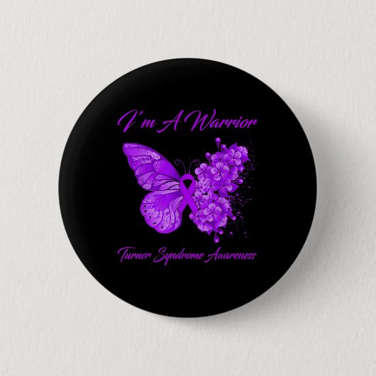 Butterfly I bin ein Krieger-Turner-Syndrom Button (Vorderseite)