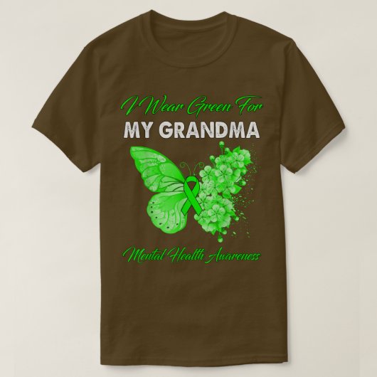 Butterfly I Wear Green For My Grandma Mental Healt T-Shirt (Design vorne)