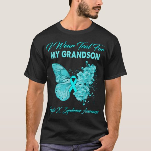 Butterfly I Wear Teal For My Grandson Fragile X Sy T-Shirt (Vorderseite)