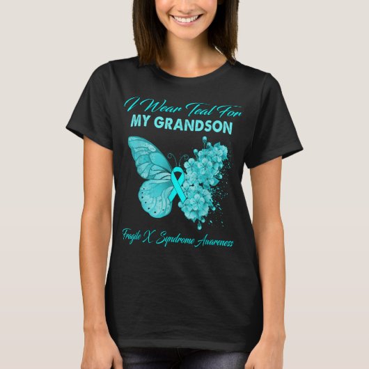 Butterfly I Wear Teal For My Grandson Fragile X Sy T-Shirt (Vorderseite)