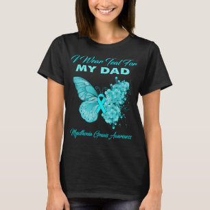 Butterfly Ich trage Aquamarin für meinen VATER Mya T-Shirt