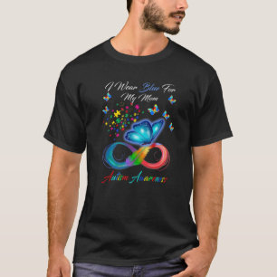 Butterfly Ich trage Blau für meine Mama Autismus B T-Shirt