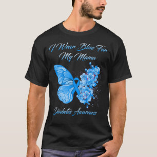 Butterfly Ich trage Blau für meine Mama Diabetes A T-Shirt