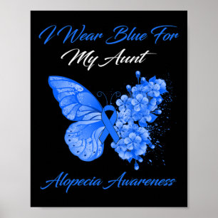 Butterfly Ich trage Blau für meine Tante Alopecia  Poster