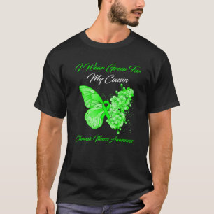 Butterfly Ich trage Grün für meinen Cousin Chronic T-Shirt
