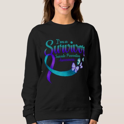 Butterfly I'm A Survivor Suicide Prevention Awaren Sweatshirt (Vorderseite)