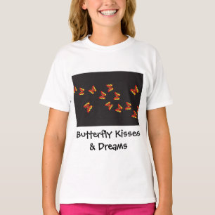 Butterfly Kisses and Dreams T-Shirt