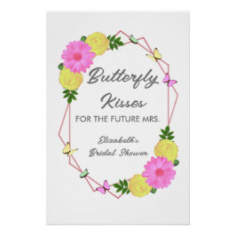 Butterfly Kisses for the Future Mrs. Brautparty Poster