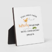 'Butterfly Language' Funny Sprichwort Plaque Fotoplatte (Vorderseite)
