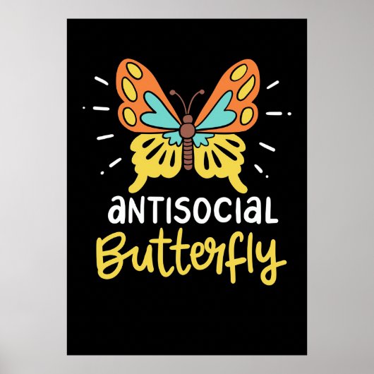 Butterfly Lover Antisocial Butterfly Poster (Vorne)