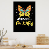 Butterfly Lover Antisocial Butterfly Poster (Küche)