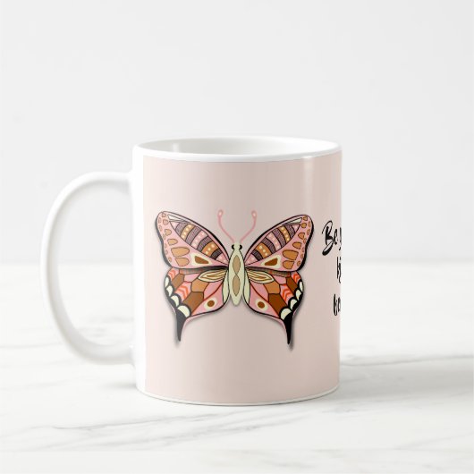Butterfly-positives Zitat Kaffeetasse (Links)