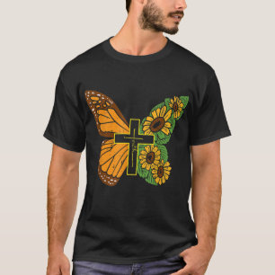 Butterfly Sonnenblume Kreuz Glaube Gott Jesus Chri T-Shirt