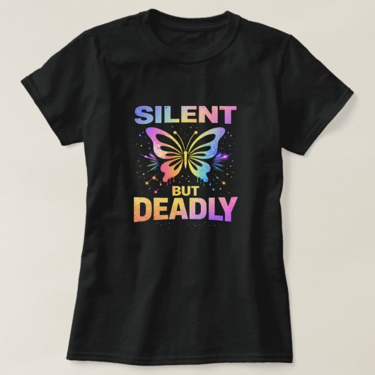 Butterfly Tees Co. Silent But Deadly 0047726 (Design vorne)