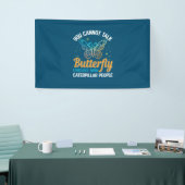 Butterfly You Cannot Talk Butterfly Language Banner (Messeveranstaltung)