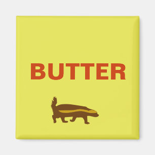 Butterschmalz Magnet