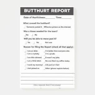 Butthurt-Bericht-Formular Post-it® Notes, 4" x 6" Post-it Klebezettel