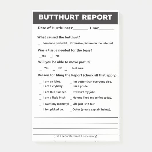 Butthurt-Report Form Post-it®-Notes, 4" x 6" Post-it Klebezettel (Vorderseite)