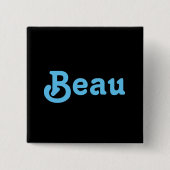 Button Beau (Vorderseite)
