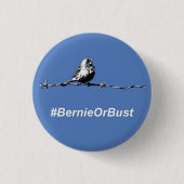Button Bernie oder Bust (Vorderseite)