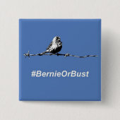 Button Bernie oder Bust (Vorderseite)
