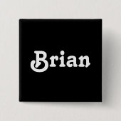 Button Brian (Vorderseite)