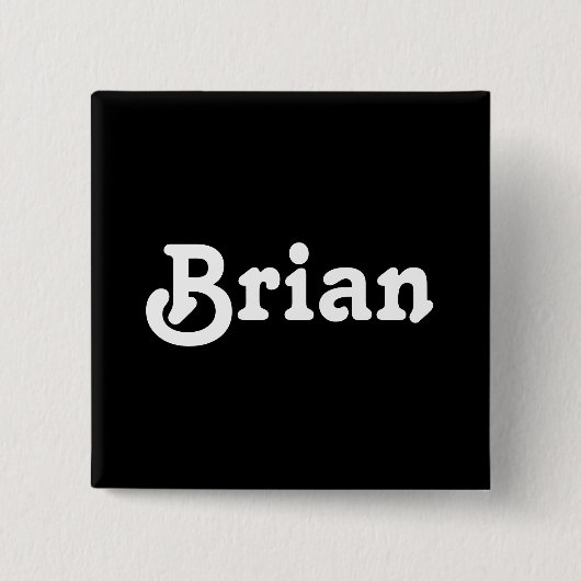 Button Brian (Vorderseite)