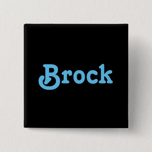 Button Brock (Vorderseite)