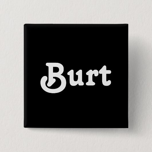 Button Burt (Vorderseite)