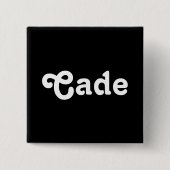 Button Cade (Vorderseite)