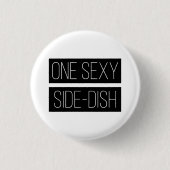 Button City Sexy Side-Dish Abzeichen Button Button (Vorderseite)