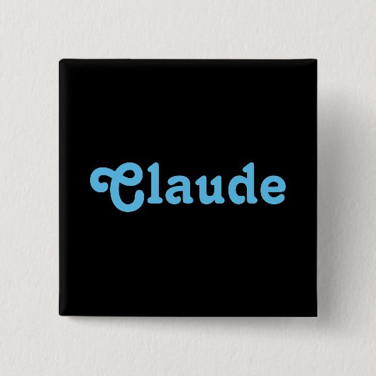 Button Claude (Vorderseite)