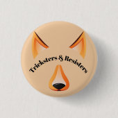 Button der Trickster und Widerstandskämpfer (Vorderseite)