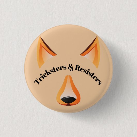 Button der Trickster und Widerstandskämpfer (Vorderseite)