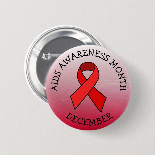 BUTTON DES MONATS FÜR AIDS IM DEZEMBER (Vorne & Hinten)