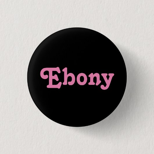 Button Ebony (Vorderseite)