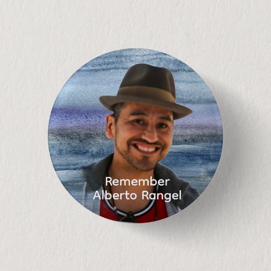 Button: Erinnert euch an Alberto Rangel Button (Vorderseite)