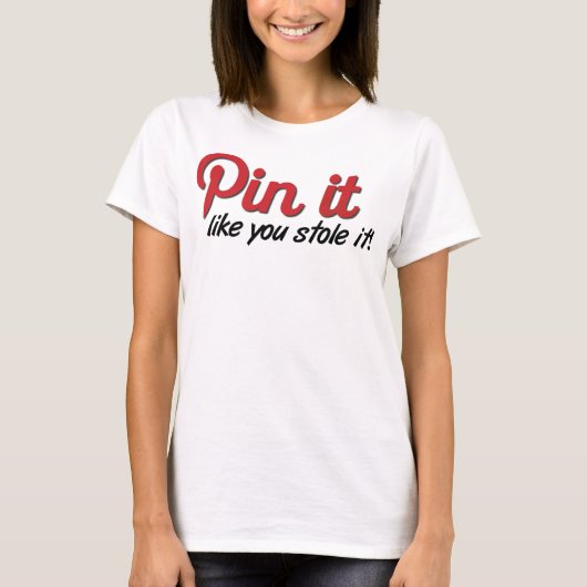 Button es, als ob du es Shirt gestohlen hast (Vorderseite)