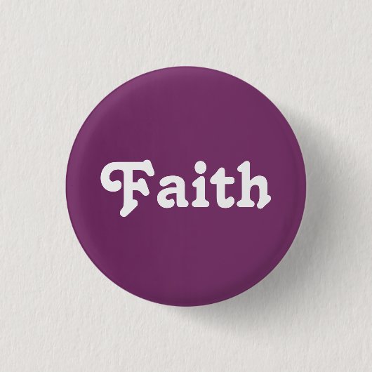 Button Faith (Vorderseite)