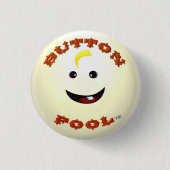 Button Fool kleiner runder Knopf (Vorderseite)