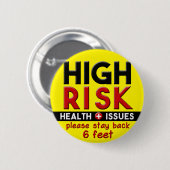 Button für Hochrisiko-Gesundheitsprobleme Vorsicht (Vorne & Hinten)