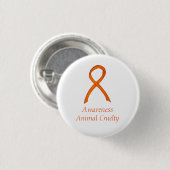 Button für tierische Grausamkeit Orange Awareness  (Vorne & Hinten)
