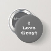 Button I Liebe Grau (Vorne & Hinten)