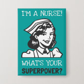 Button Ich bin eine Krankenschwester Superkraft Te (Vorderseite)