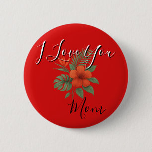 Button - Ich liebe dich, Mutti