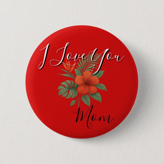 Button - Ich liebe dich, Mutti (Vorderseite)