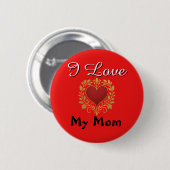 Button - Ich liebe meine Mutter (Vorne & Hinten)