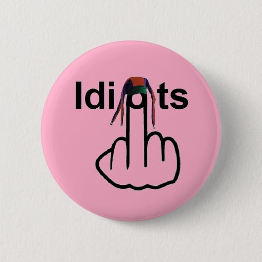 Button Idiots Gedreht (Vorderseite)