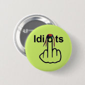 Button Idiots Gedreht (Vorne & Hinten)
